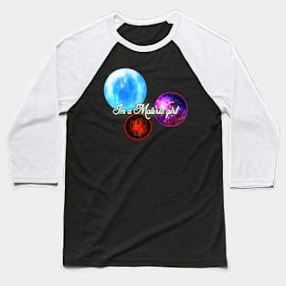 Im a Materia girl, Baseball T-Shirt